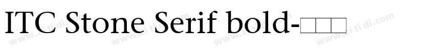 ITC Stone Serif bold字体转换